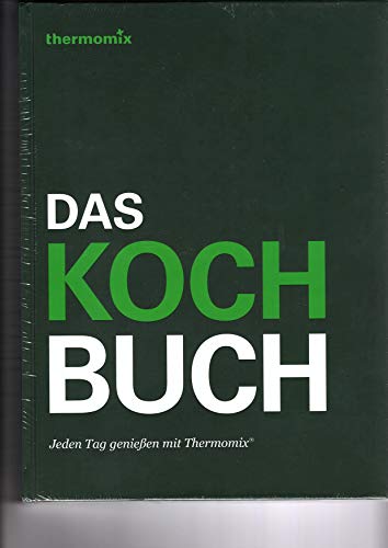 9783038440918: Das Kochbuch - Jeden Tag genieen mit Thermomix