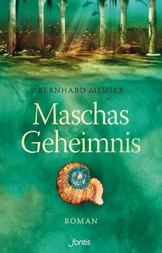 Stock image for Maschas Geheimnis: Roman [Hardcover] Meuser, Bernhard for sale by tomsshop.eu