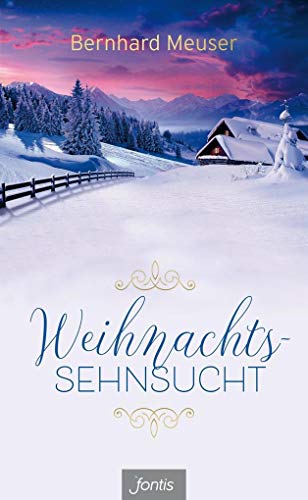 Beispielbild fr Weihnachts-Sehnsucht zum Verkauf von medimops