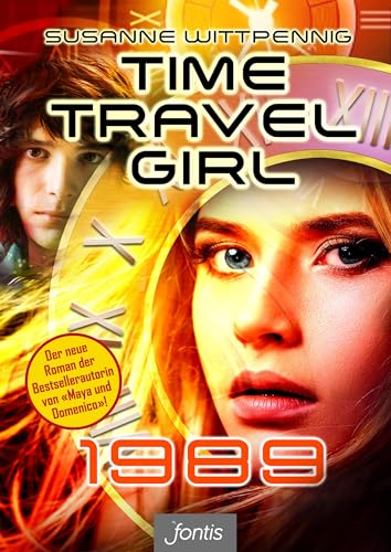 Stock image for Time Travel Girl: 1989 for sale by medimops
