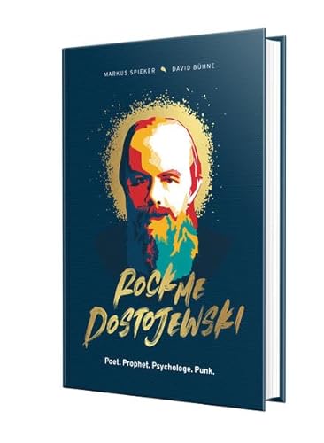 Rock Me, Dostojewski! - Markus Spieker