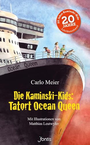 9783038482390: Die Kaminski-Kids: Tatort Ocean Queen: Illustriert von Matthias Leutwyler