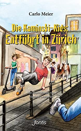 9783038482406: Die Kaminski-Kids: Entfhrt in Zrich: Illustriert von Matthias Leutwyler