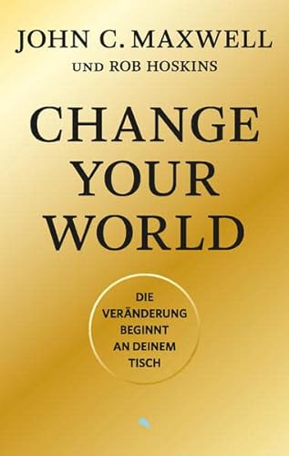 Stock image for Change Your World for sale by GreatBookPrices