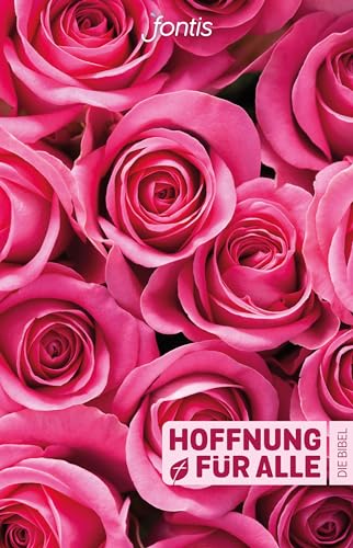 9783038483601: Hoffnung fr alle. Die Bibel - "Rosen-Edition"