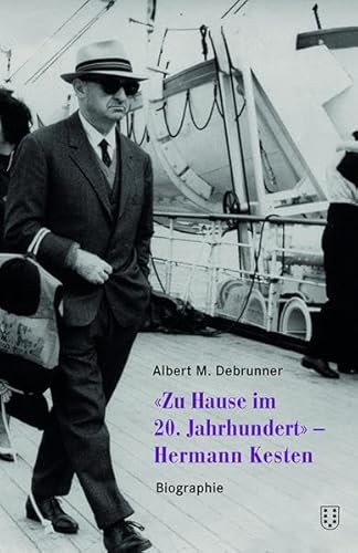 9783038500322: Debrunner, A: Zuhause im 20. Jahrhundert - Hermann Kesten