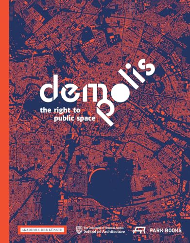 Stock image for Demo:Polis: The Right to Public Space (All about Space) for sale by Brook Bookstore