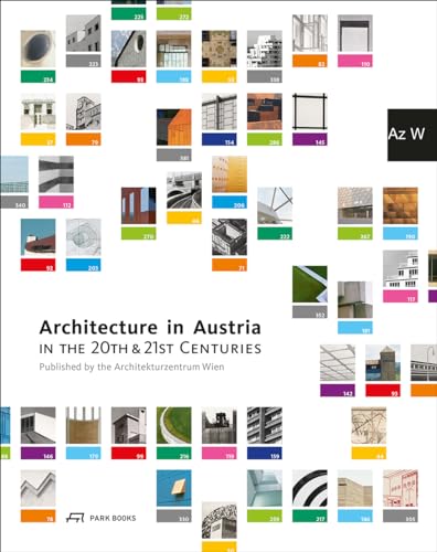 Beispielbild fr Architecture in Austria in the 20th & 21st Centuries zum Verkauf von Powell's Bookstores Chicago, ABAA
