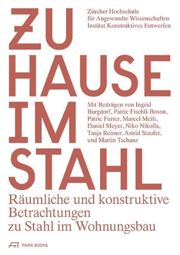 Stock image for Zu Hause Im Stahl (Deutsch) for sale by Antiquariat UEBUE