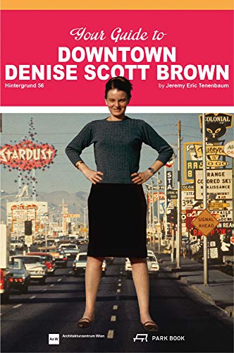 Stock image for Your Guide to Downtown Denise Scott Brown : Hintergrund 56 (English) for sale by Antiquariat UEBUE