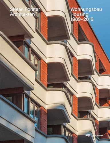 Stock image for Stefan Forster Architekten: Housing 1989-2019 for sale by SecondSale