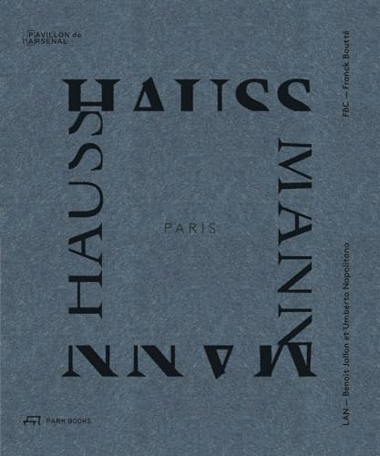 9783038602194: Paris Haussmann: A Model's Relevance