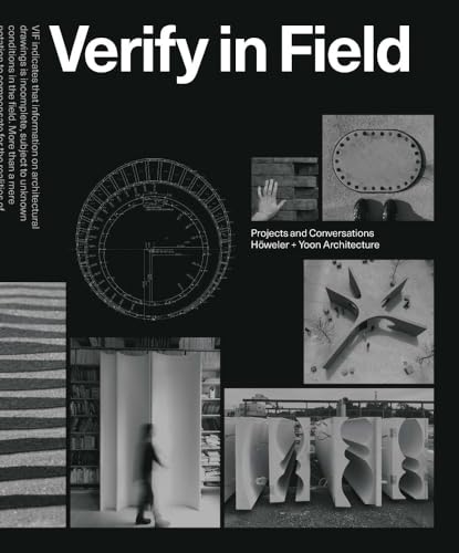 Stock image for Verify in Field: Hoeweler + Yoon Architecture: H�weler + Yoon Architecture for sale by Chiron Media