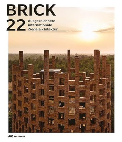 9783038602774: Brick 22 Ausgezeichnete internationale Ziegelarchitektur /allemand