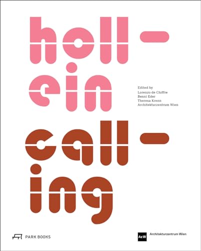 9783038603405: Hollein Calling Architectural Dialogues /anglais