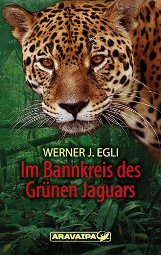 Beispielbild fr Im Bannkreis des Grnen Jaguars zum Verkauf von Blackwell's