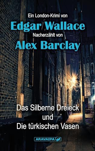 Beispielbild fr Das Silberne Dreieck und Die Trkischen Vasen zum Verkauf von Blackwell's