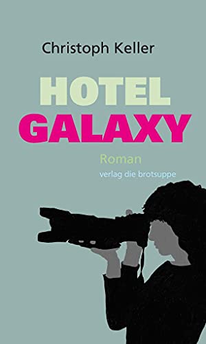 9783038670063: Hotel Galaxy