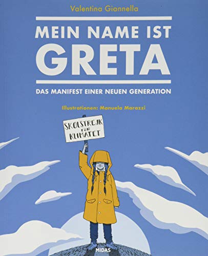 Imagen de archivo de Mein Name ist Greta: Das Manifest einer neuen Generation a la venta por Homeless Books