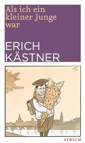 Als ich ein kleiner Junge war. - Kästner, Erich