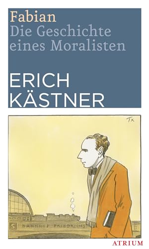 Stock image for Fabian: Die Geschichte eines Moralisten for sale by ThriftBooks-Atlanta