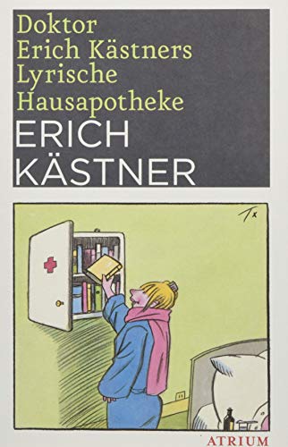 Beispielbild für Doktor Erich Kästners Lyrische Hausapotheke: Gedichte für den Hausbedarf der Leser zum Verkauf von Better World Books