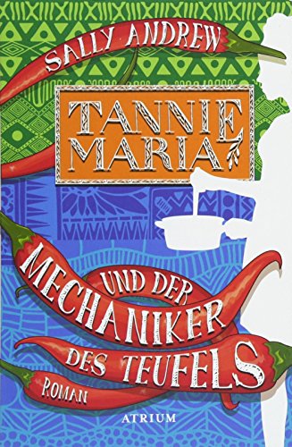 Beispielbild fr Tannie Maria und der Mechaniker des Teufels zum Verkauf von medimops