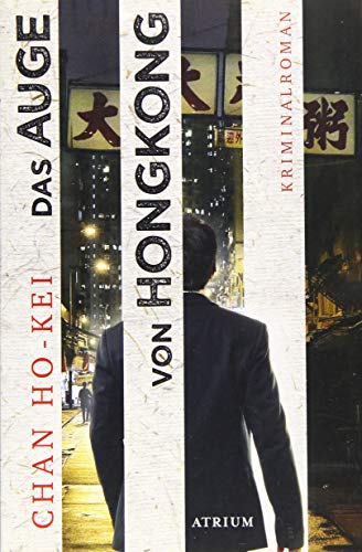 Imagen de archivo de Das Auge von Hongkong: Die sechs Flle des Inspector Kwan a la venta por medimops