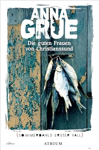 Stock image for Die guten Frauen von Christianssund -Language: german for sale by GreatBookPrices