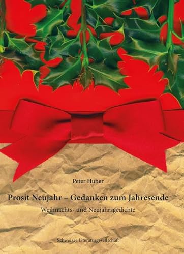 Beispielbild fr Prosit Neujahr-Gedanken Zum Jahresende: Weihnachts- Und Neujahrsgedichte zum Verkauf von Anybook.com