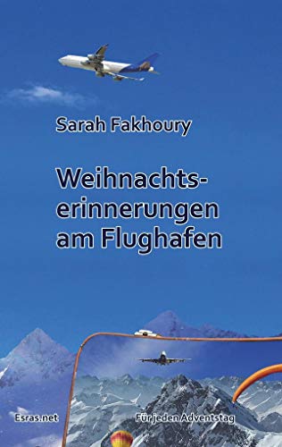 Beispielbild fr Weihnachtserinnerungen am Flughafen -Language: german zum Verkauf von GreatBookPrices