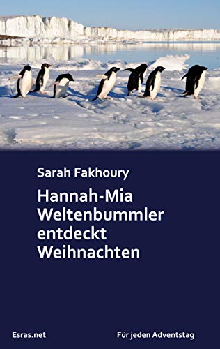 Stock image for Hannah-Mia Weltenbummler entdeckt Weihnachten for sale by Blackwell's