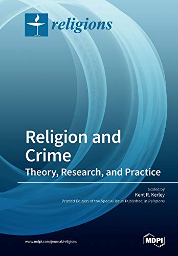Imagen de archivo de Religion and Crime: Theory, Research, and Practice a la venta por Chiron Media