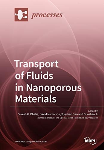 Beispielbild fr Transport of Fluids in Nanoporous Materials zum Verkauf von Lucky's Textbooks