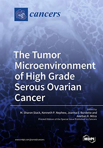 Beispielbild fr The Tumor Microenvironment of High Grade Serous Ovarian Cancer zum Verkauf von Buchpark