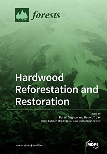 Stock image for Hardwood Reforestation and Restoration for sale by Books Puddle