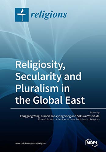 Beispielbild fr Religiosity, Secularity and Pluralism in the Global East zum Verkauf von Buchpark
