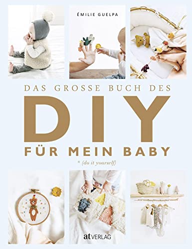 Stock image for Das grosse Buch des DIY fr mein Baby for sale by medimops