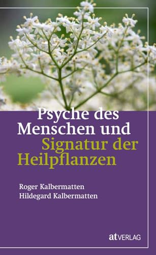 Stock image for Psyche des Menschen und Signatur der Heiflplanzen -Language: german for sale by GreatBookPrices