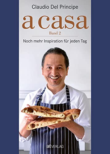 a casa: Band 2. Noch mehr Inspiration für jeden Tag - Principe, Claudio Del