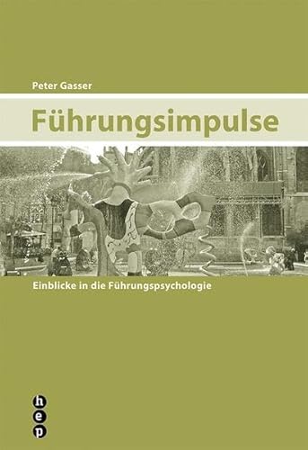 Beispielbild fr Fhrungsimpulse: Einblicke in die Fhrungsimpulse zum Verkauf von medimops