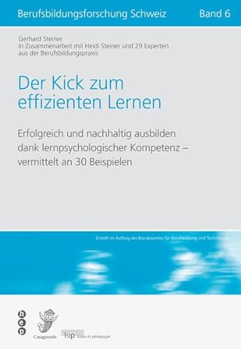 9783039053469: Der Kick zum effizienten Lernen