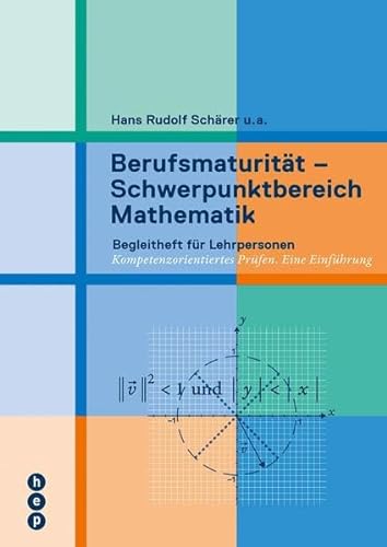9783039057887: Berufsmaturitt - Schwerpunktbereich Mathematik - Begleitheft fr Lehrpersone...