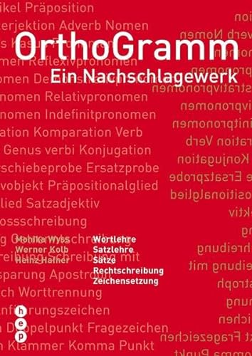 9783039058280: OrthoGramm: Ein Nachschlagewerk by Wyss, Monika; Kolb, Werner; Hafner, Heinz