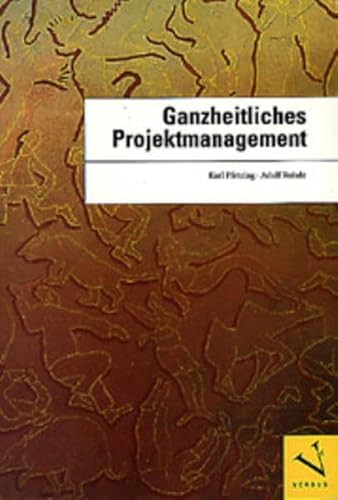 Beispielbild fr Ganzheitliches Projektmanagement zum Verkauf von medimops