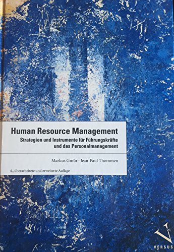 Stock image for Human Resource Management: Strategien und Instrumente fr Fhrungskrfte und das Personalmanagement for sale by medimops