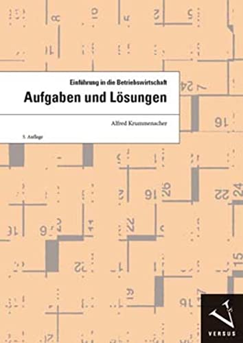 Stock image for Einfhrung in die Betriebswirtschaft: Aufgaben und Lsungen for sale by medimops