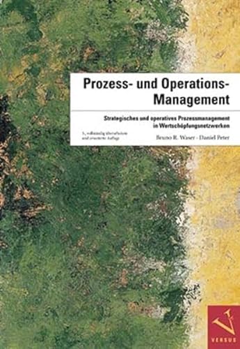 9783039092710: Prozess- und Operations-Management: Strategisches und operatives Prozessmanagement in Wertschpfungsnetzwerken