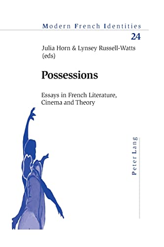 Stock image for Possessions Essays in French Literature, Cinema and Theory v 24 Modern French Identities for sale by PBShop.store US