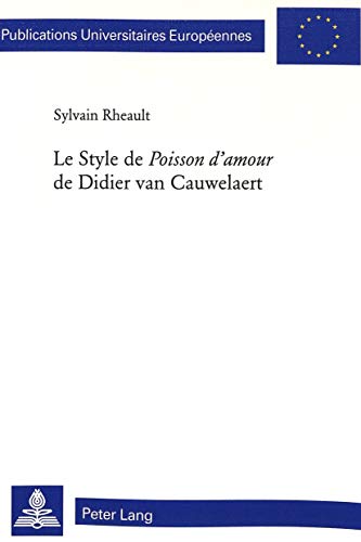 9783039101160: Le Style de Poisson d’amour de Didier van Cauwelaert